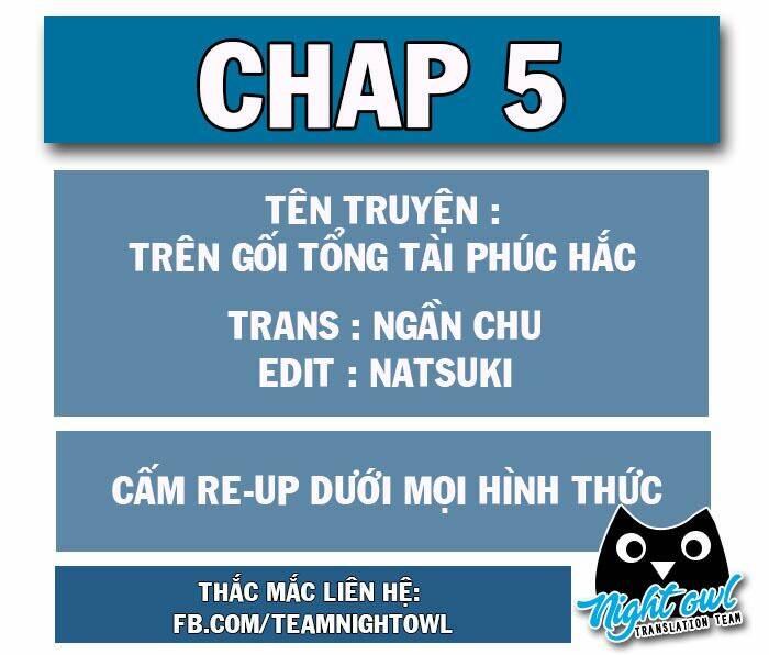 Trên Gối Của Chủ Tịch Ác Ma: Chapter 5