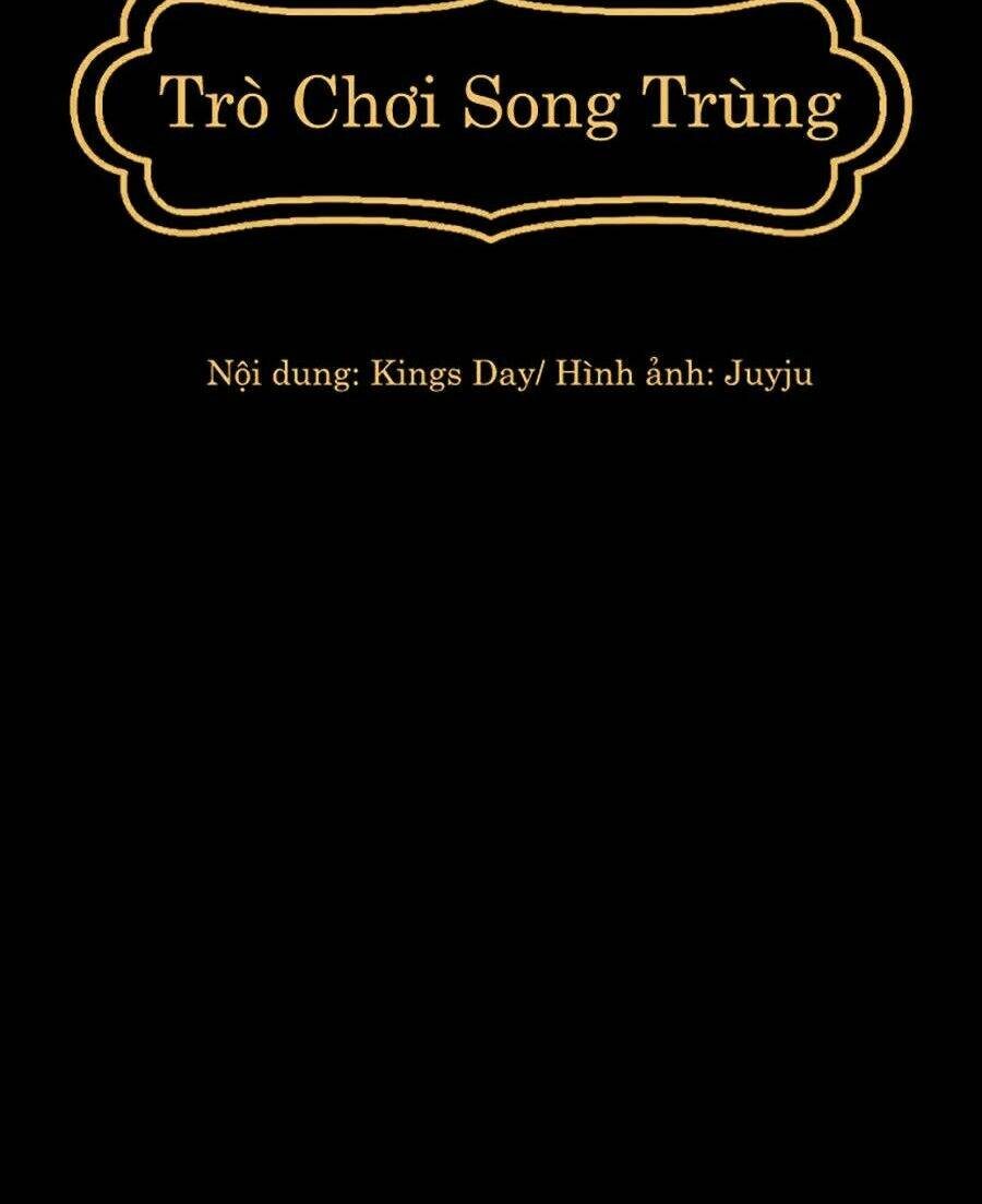 Trò Chơi Song Trùng: Chapter 11