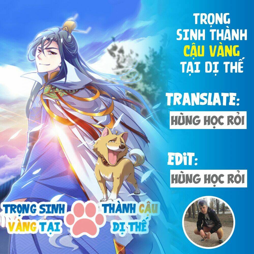 Trọng Sinh Thành Cậu Vàng Tại Dị Thế: Chapter 5