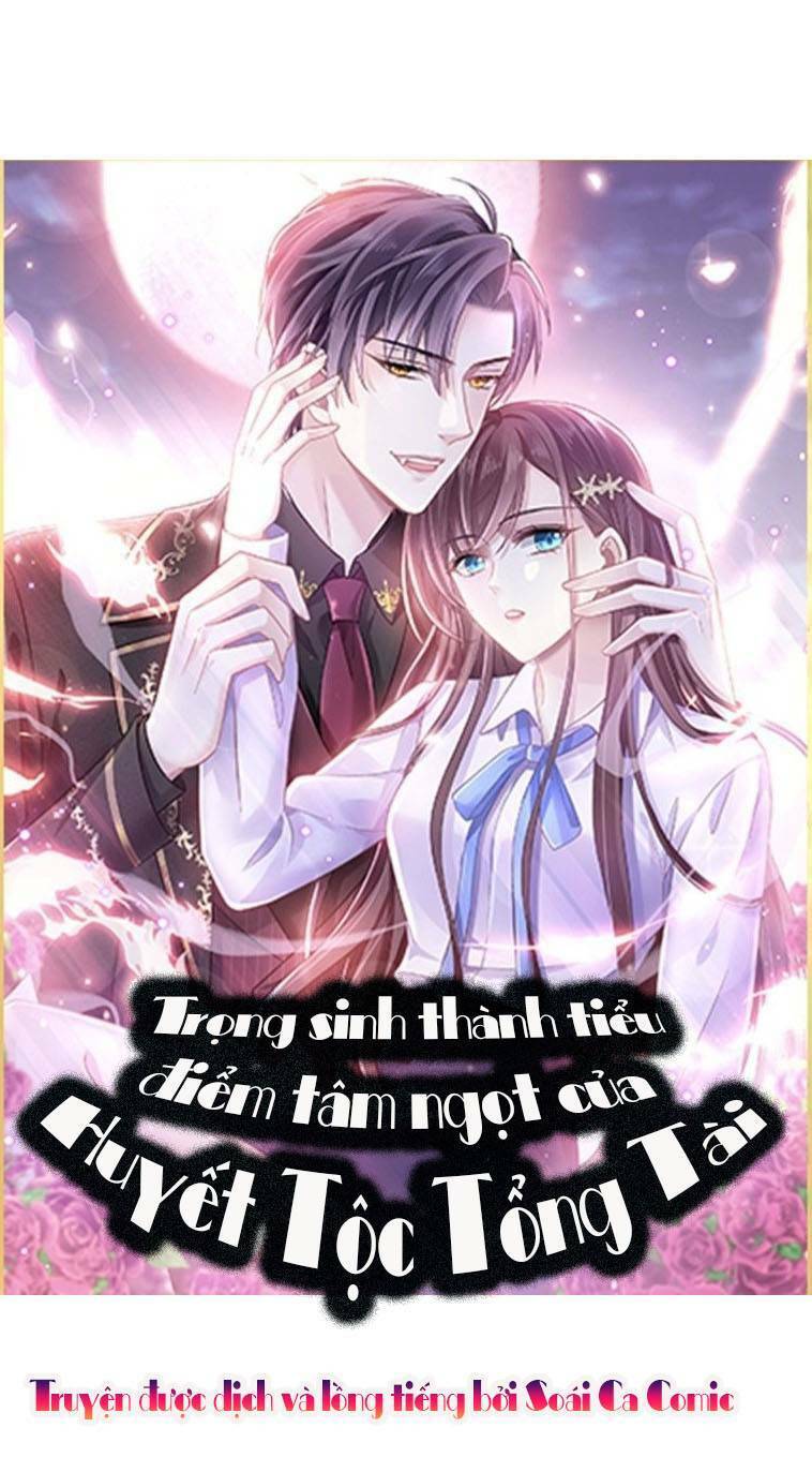 Trọng Sinh Trở Thành Món Tráng Miệng Của Tổng Tài Ma Cà Rồng: Chapter 50