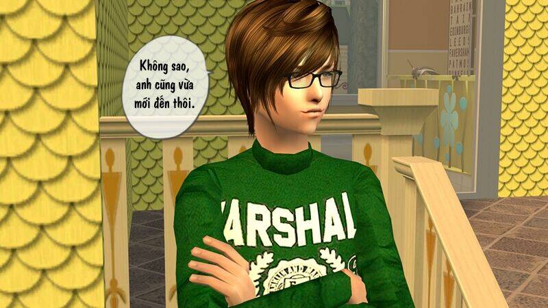 Trong Vòng Tay Anh [Sims 2]: Chapter 4