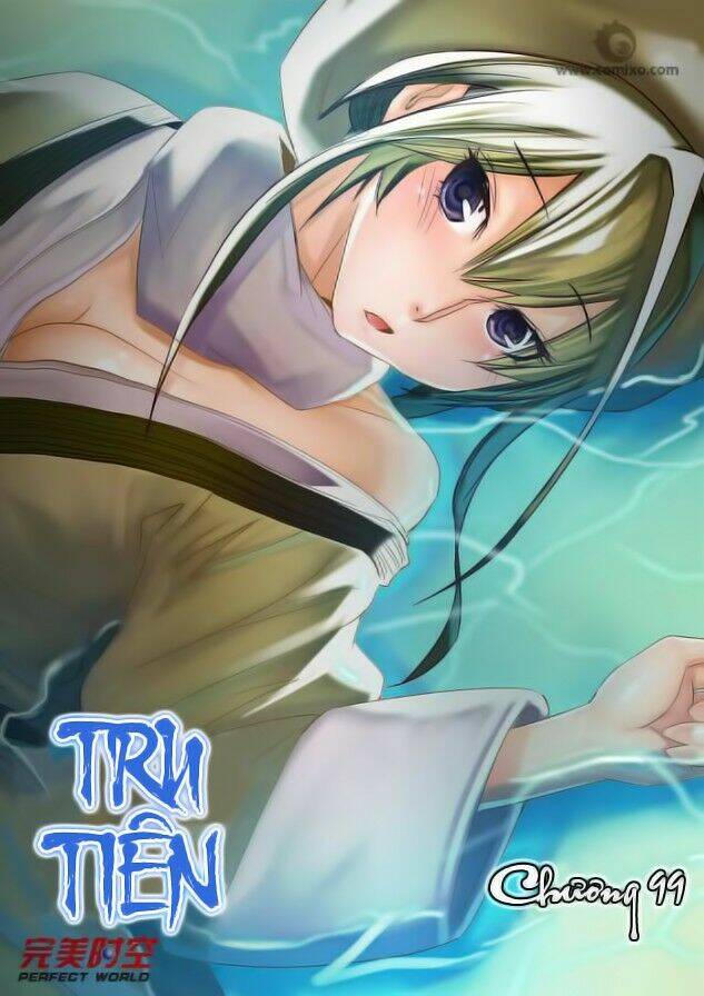 Tru Tiên - Celestial Destroyer: Chapter 99