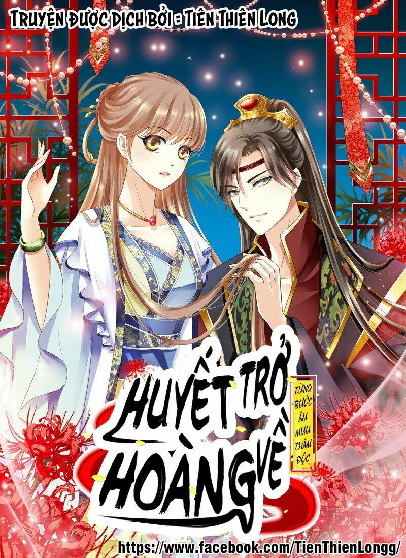Từng Bước Âm Mưu Thâm Độc : Huyết Hoàng Trở Về: Chapter 1