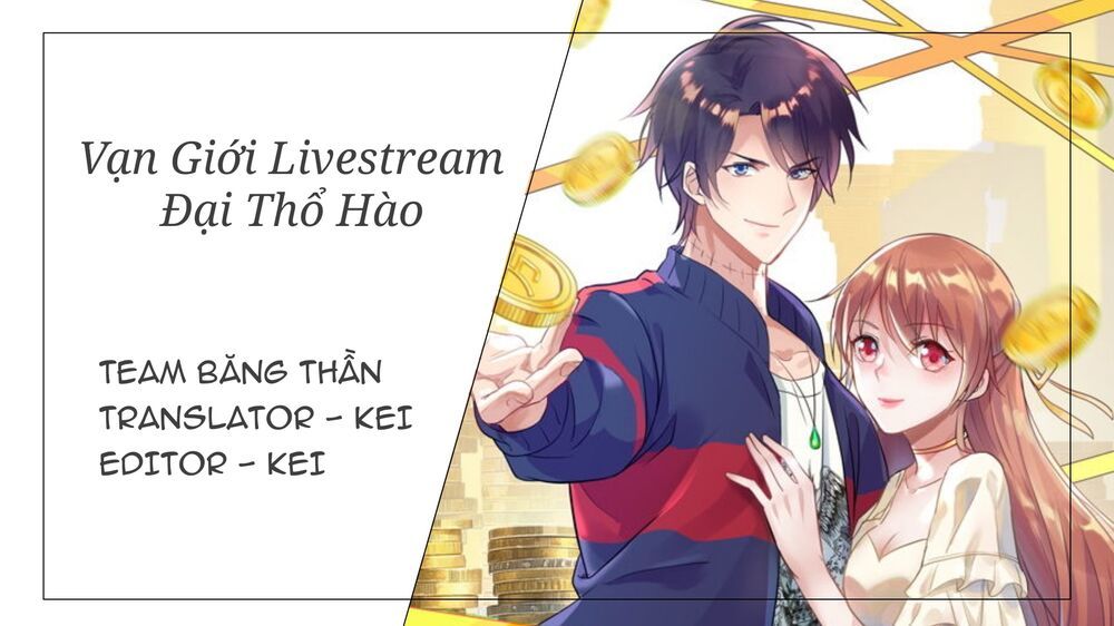 Vạn Giới Livestream Đại Thổ Hào: Chapter 3