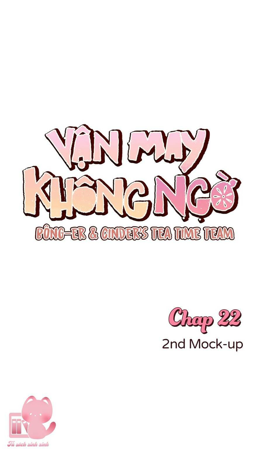 Vận May Không Ngờ: Chapter 22