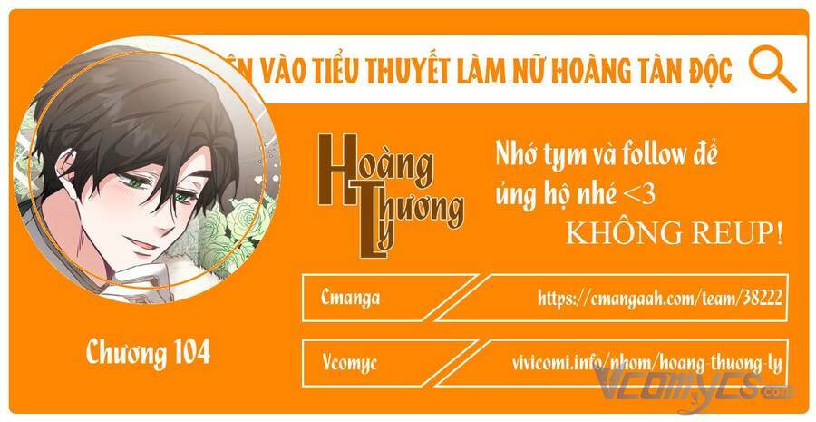 Xuyên Vào Tiểu Thuyết Làm Nữ Hoàng Tàn Độc: Chapter 104