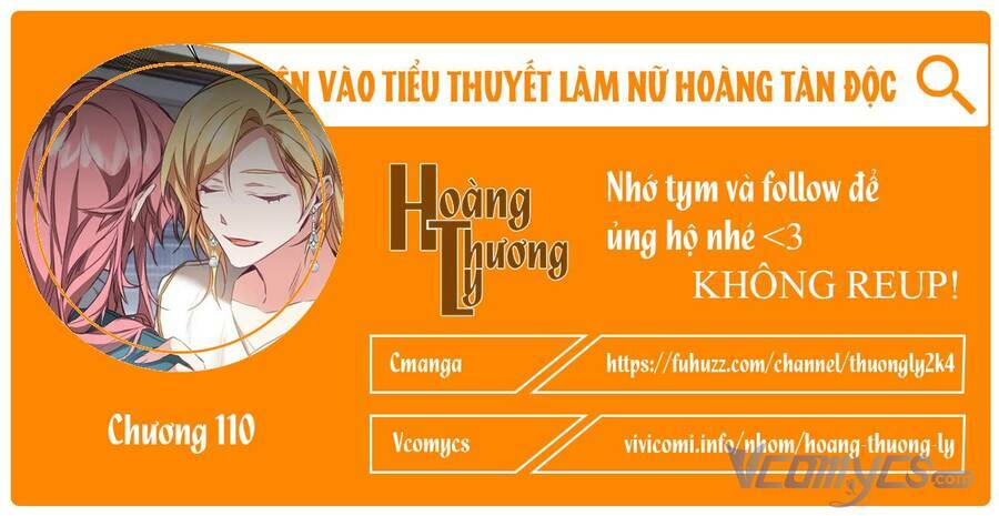 Xuyên Vào Tiểu Thuyết Làm Nữ Hoàng Tàn Độc: Chapter 110
