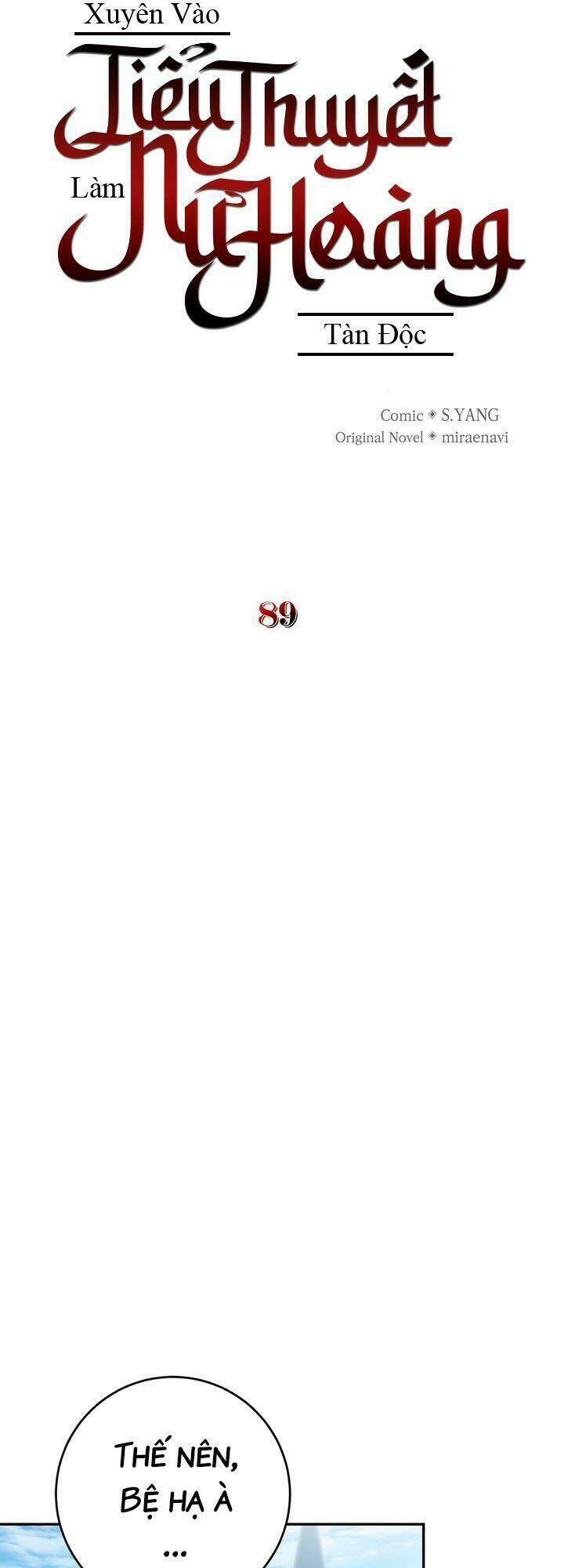 Xuyên Vào Tiểu Thuyết Làm Nữ Hoàng Tàn Độc: Chapter 89