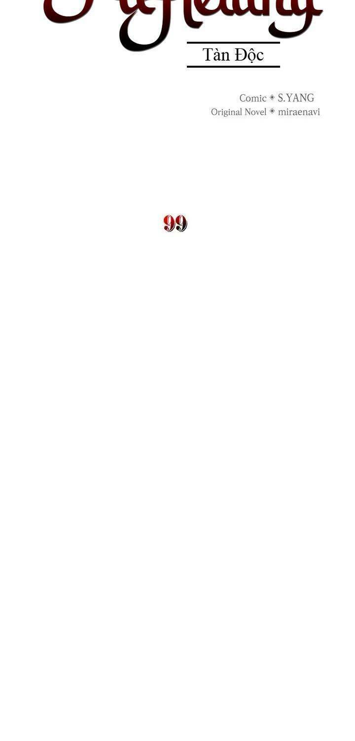 Xuyên Vào Tiểu Thuyết Làm Nữ Hoàng Tàn Độc: Chapter 99