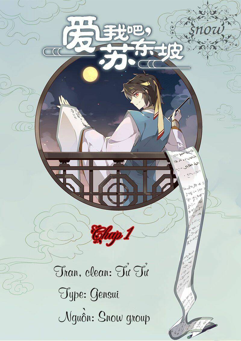 Yêu Ta Đi, Tô Đông Pha: Chapter 1