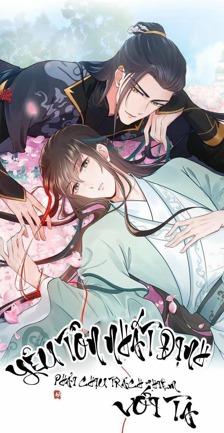 Yêu Tôn Nhất Định Phải Chịu Trách Nhiệm Với Ta: Chapter 4
